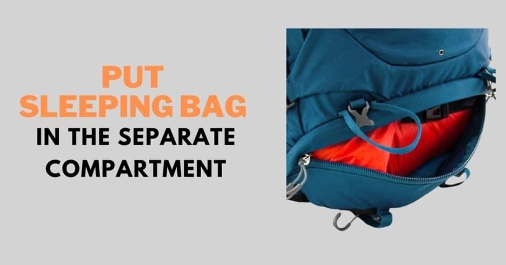 How to Pack a Sleeping Bag in a Backpack Using 5 Tested Methods