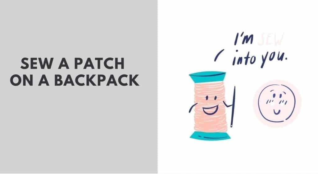 How to Put a Patch on a Backpack (4 Methods)